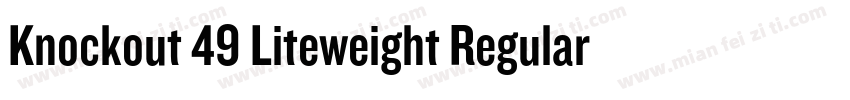 Knockout 49 Liteweight Regular字体转换